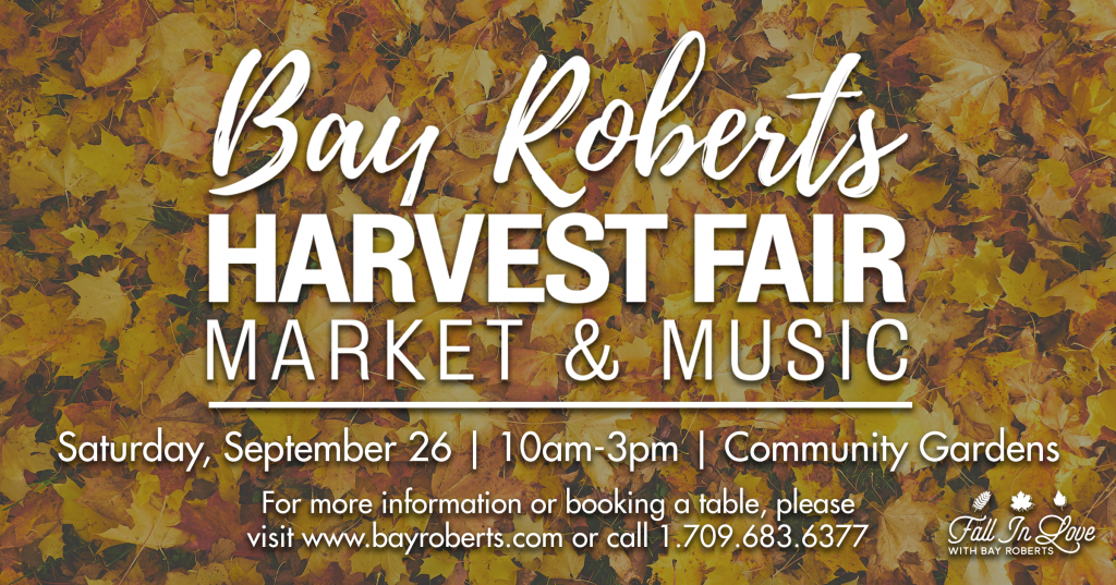 Bay Roberts Harvest Fair – September 26 – Bay Roberts, Newfoundland and ...